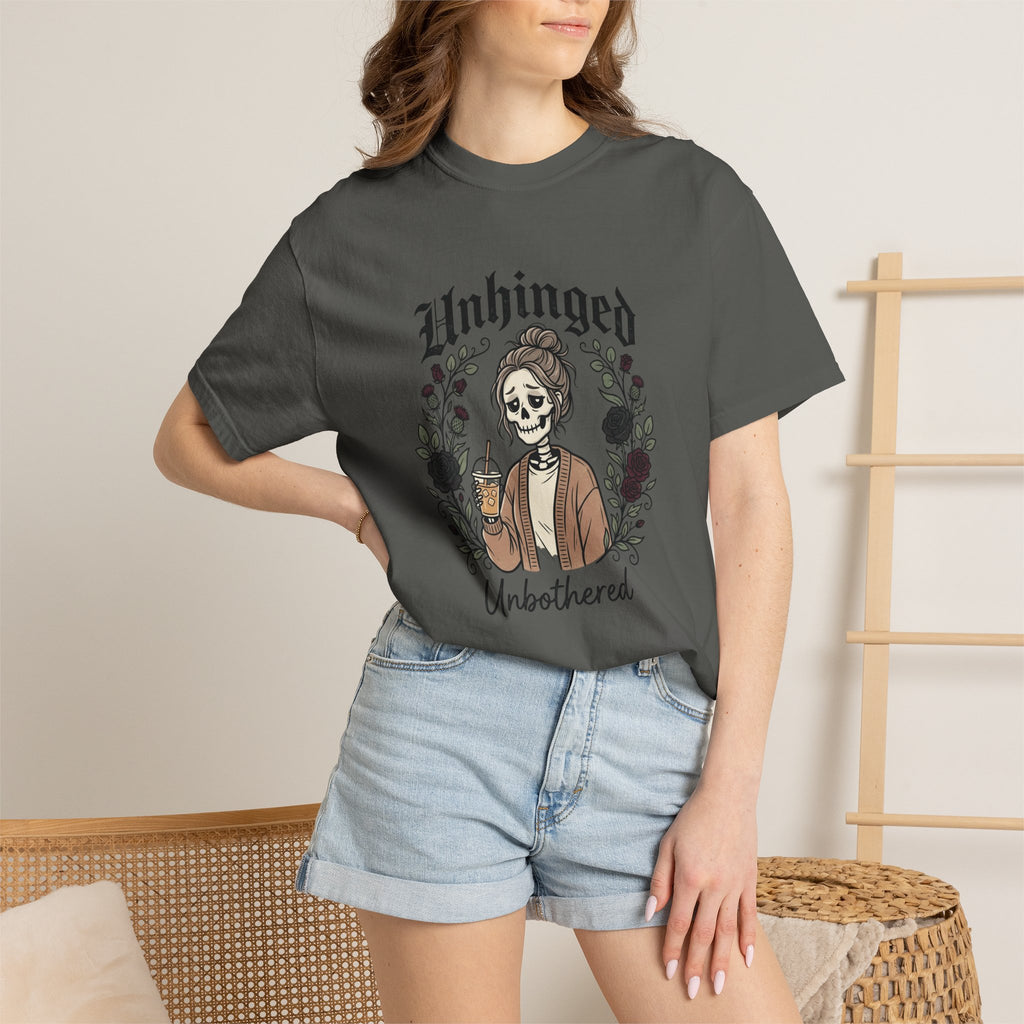 Unhinged Unbothered skeleton girl graphic T-Shirt |