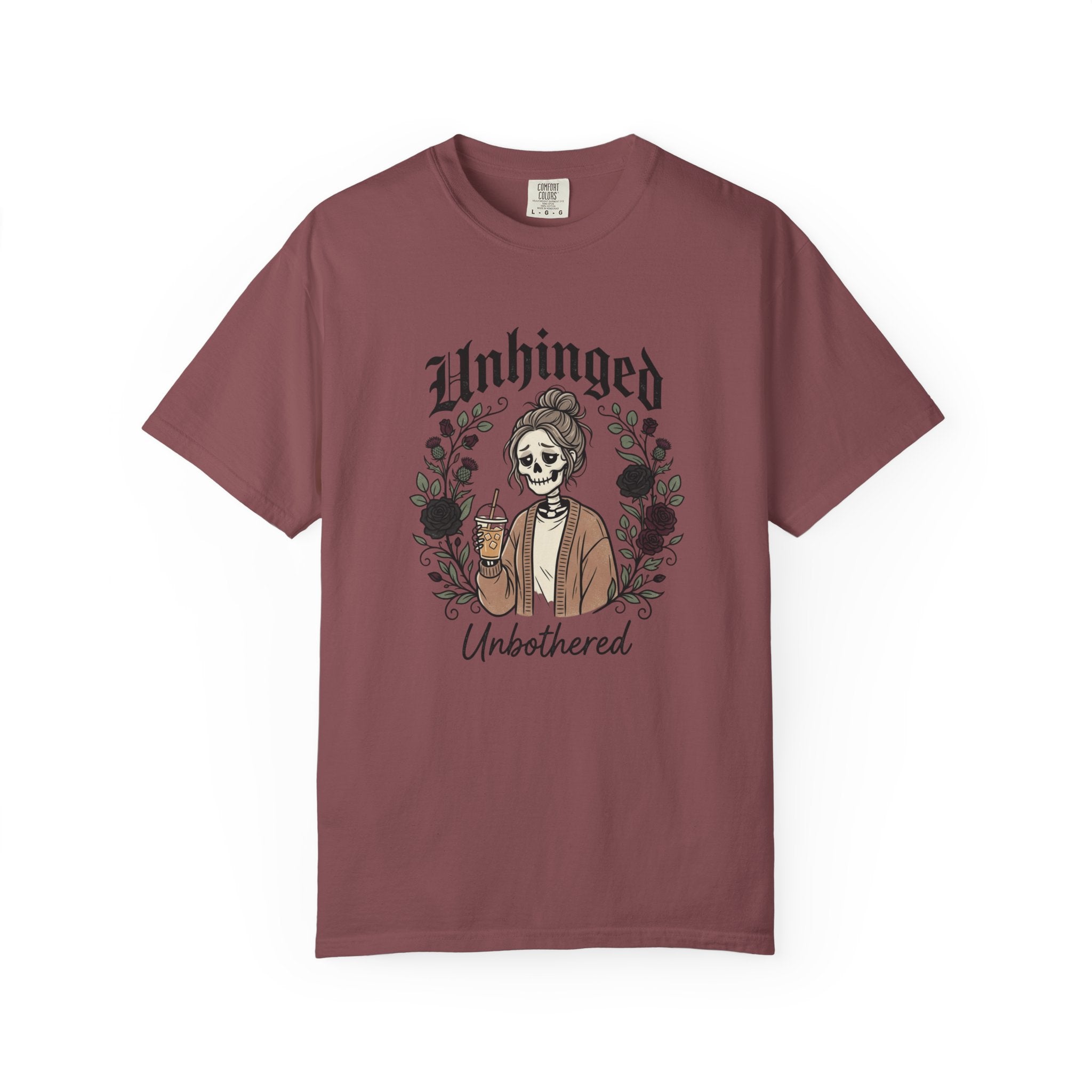 Unhinged Unbothered skeleton girl graphic T-Shirt |